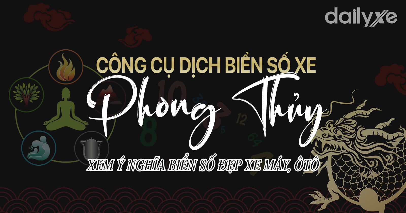 Công cụ dịch biển số xe online: Xem ý nghĩa biển số đẹp xe máy, ô tô