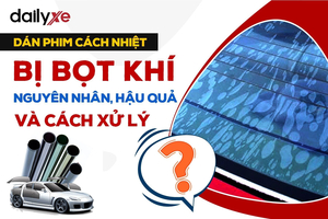 Dán phim cách nhiệt ô tô bị bọt khí: Nguyên nhân và cách xử lý