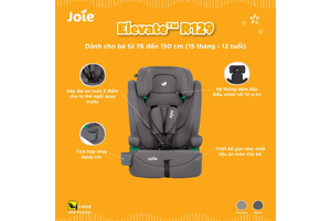 Đánh giá ghế ô tô cho bé Joie Elevate R129 – Có đáng mua trong tầm giá ~2.8 triệu?