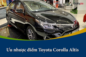 Đánh giá ưu nhược điểm của xe Toyota Corolla Altis