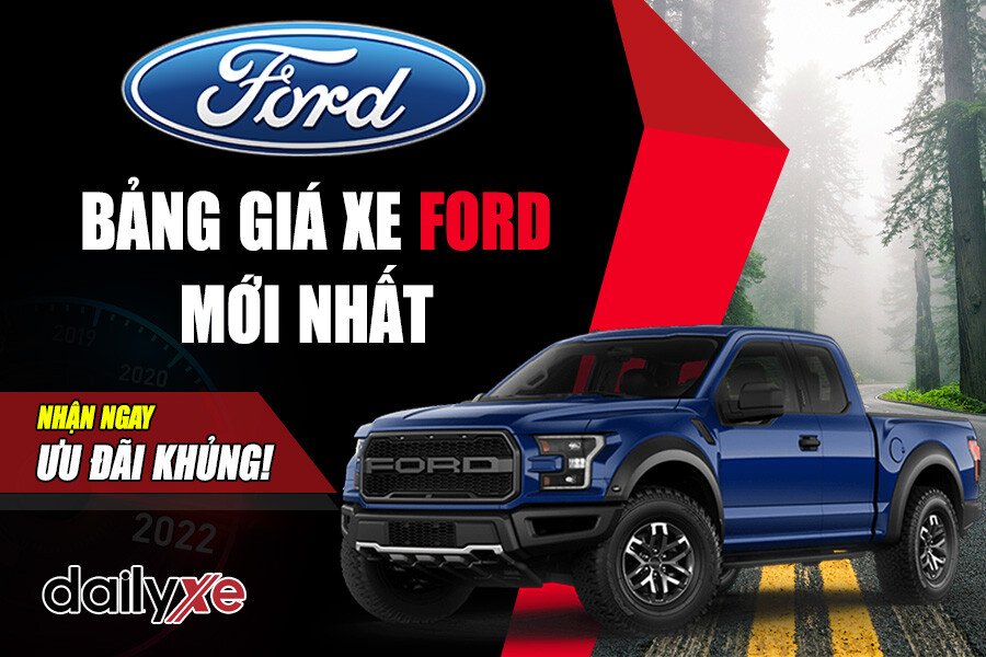 Bảng Giá Xe Ford 2023 : Ưu Đãi Tháng 4/2023