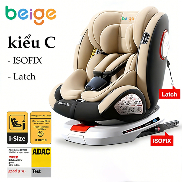 Ghế ô tô trẻ em BEIGE ISOFIX + LATCH – Xoay 360°, ngả 170°, giải pháp an toàn linh hoạt cho bé 0–10 tuổi