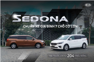 Kia Sedona: Chuẩn xe gia đình 7 chỗ cỡ lớn, trả trước chỉ từ 204 triệu đồng