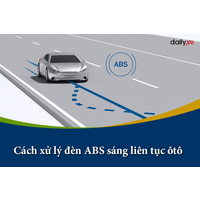 Nguyên nhân cách xử lý khi đèn ABS sáng liên tục trên ô tô
