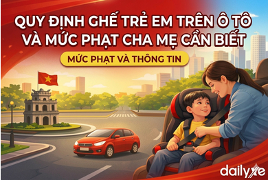 Quy định ghế trẻ em trên ô tô và mức phạt cha mẹ cần biết