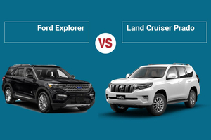 So sánh Ford Explorer và Toyota Land Cruiser Prado: Nên mua xe nào ?