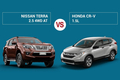 So sánh Nissan Terra 2.5 4WD AT và Honda CR-V 1.5L (2022)