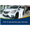 TOP 10 mẫu xe ô tô bán chạy nhất Việt Nam: VinFast gây bất ngờ