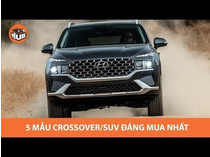 Top 5 mẫu Crossover/SUV đáng mua nhất Việt Nam 2021