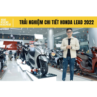 Trải nghiệm chi tiết Honda LEAD 2022 - Đầy nâng cấp, cốp vẫn đựng cả thế giới