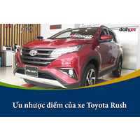 Ưu nhược điểm của xe Toyota Rush: Có thật sự nên mua ?
