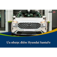 Ưu điểm của xe Hyundai SantaFe với các đánh giá chi tiết